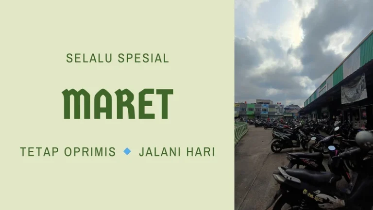 Maret Selalu Spesial di Pasar Ceger